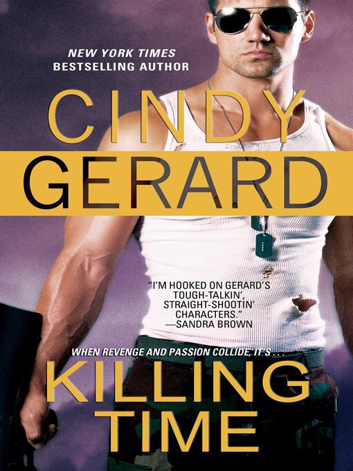 Title details for Killing Time by Cindy Gerard - Available